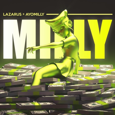 MILLY ft. Ayomilly | Boomplay Music