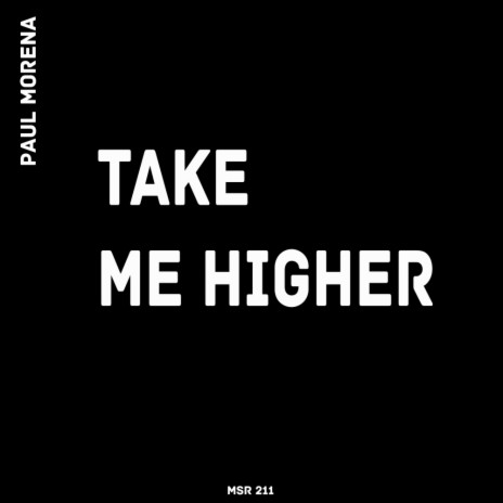 Take Me Higher (Original Mix)