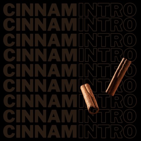 Cinnamintro | Boomplay Music