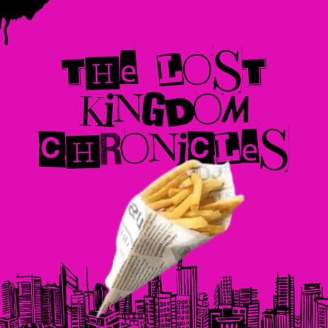 The Lost Kingdom Chronicles