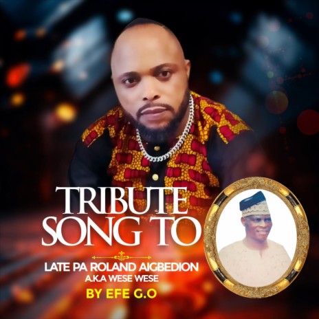 TRIBUTE SONG TO LATE PA ROLAND | Boomplay Music