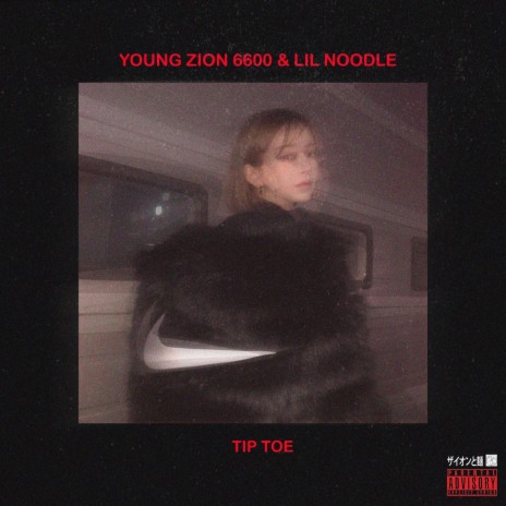 Tip Toe ft. Young Zion 6600 | Boomplay Music