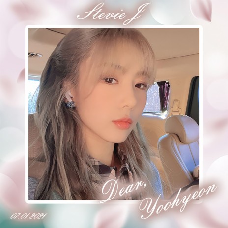 Dear, Yoohyeon | Boomplay Music