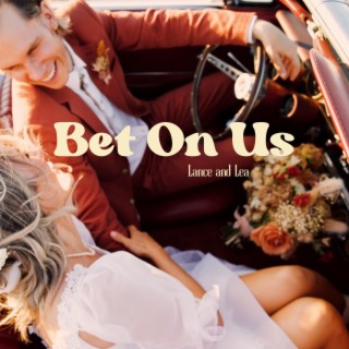 Bet On Us lyrics | Boomplay Music