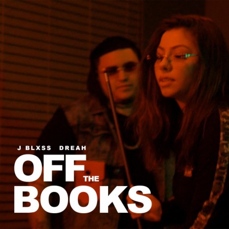 Off The Books Freestyle ft. Dreah