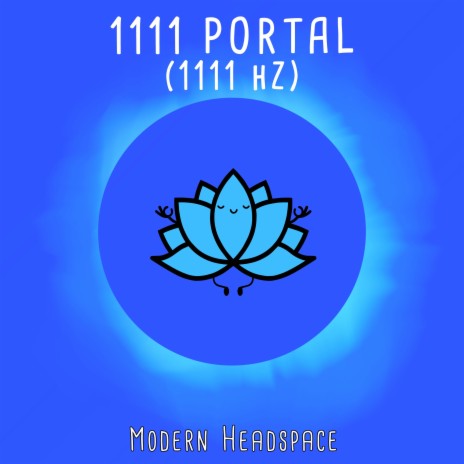 1111 Portal (1111 Hz) | Boomplay Music