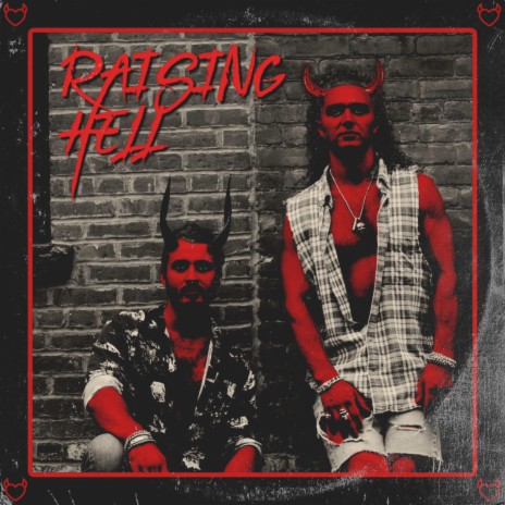 Raising Hell | Boomplay Music