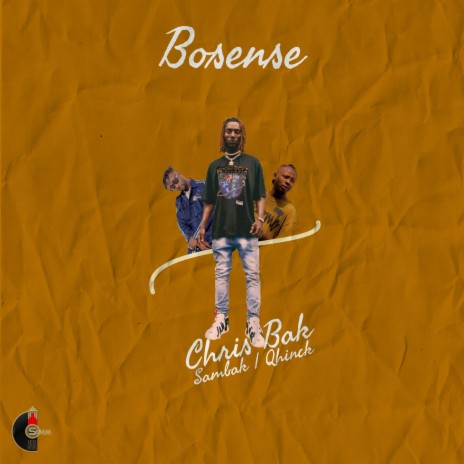 Bosense ft. Qhinck & Sambak