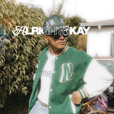 ALRIGHTOKAY | Boomplay Music