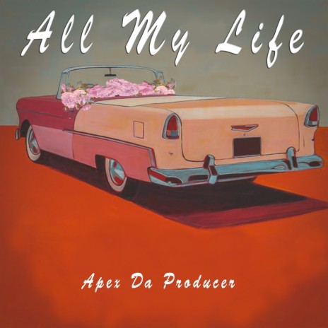 All My Life | Boomplay Music