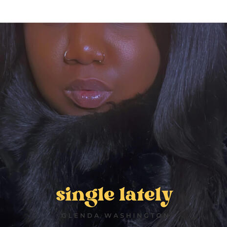 Single Lately | Boomplay Music