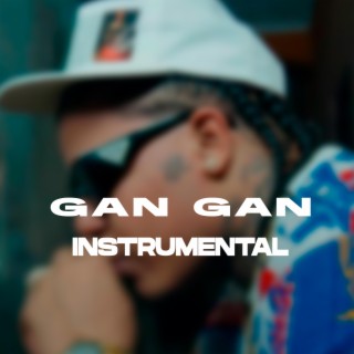 GAN GAN