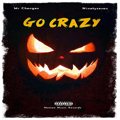 Go Crazy | Boomplay Music