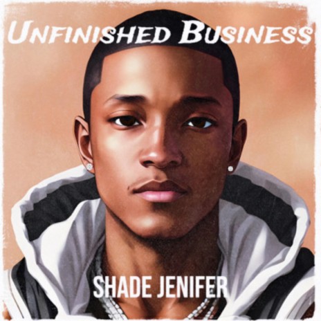Unfinished Business | Boomplay Music