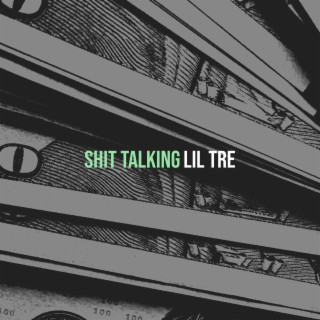 Shit Talking