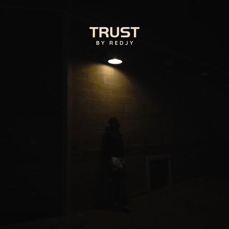 Trust | Boomplay Music