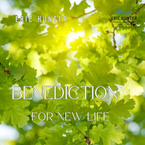 Benediction for New Life (Single) | Boomplay Music