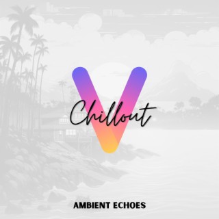 Ambient Echoes: Calming Sounds for Stress-Free Days