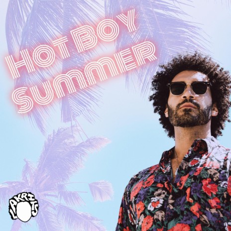Hot Boy Summer | Boomplay Music
