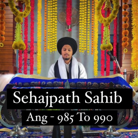 Sehajpath Sahib Ang 985 To 990 | Boomplay Music