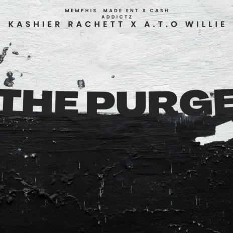 The Purge ft. Kashier ratchett