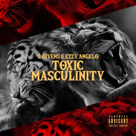 Toxic Masculinity ft. Ezzy Angelo | Boomplay Music