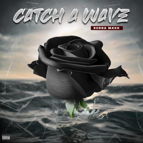 CATCH A WAVE | Boomplay Music