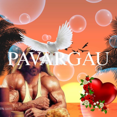 PAVARGAU | Boomplay Music