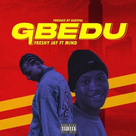 Gbedu ft. Freshy Jay | Boomplay Music