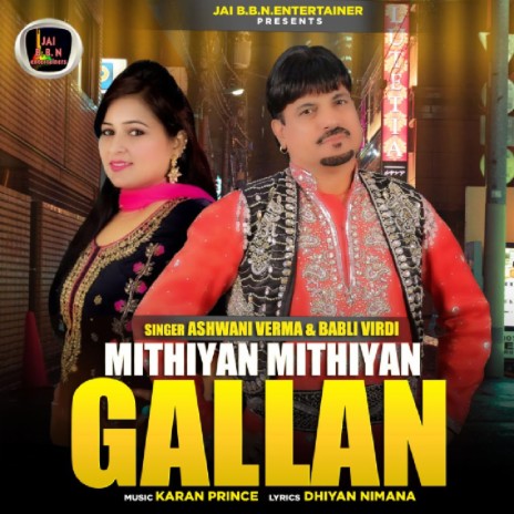 Mithiyan Mithiyan Gallan ft. Babli Virdi | Boomplay Music