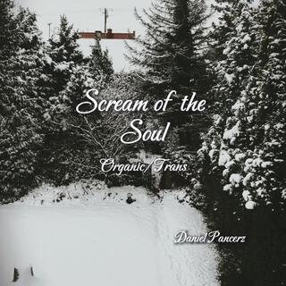 Scream of the Soul