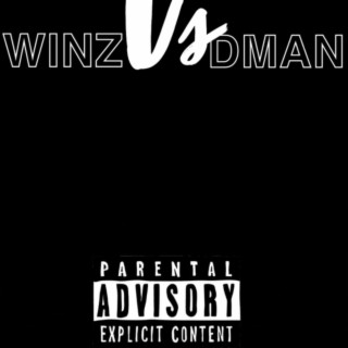 Winz VS Dman