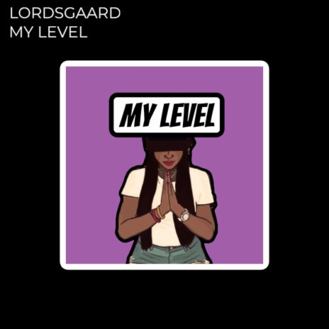 My Level | Boomplay Music