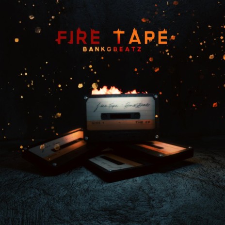 FIRE TAPE | Boomplay Music