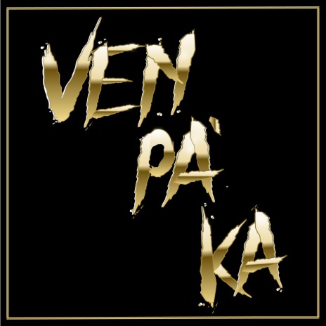 VEN PA' KA ft. Linoo | Boomplay Music