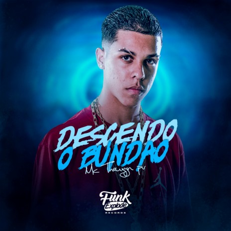 Descendo o Bundão | Boomplay Music