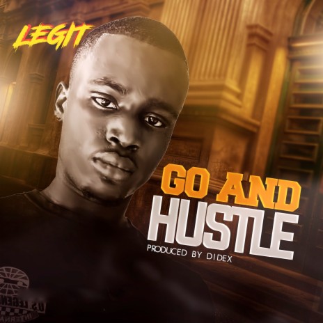Go And Hustle