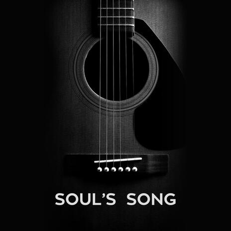 Soul's Song | Boomplay Music