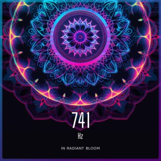 741 Hz In Radiant Bloom