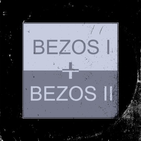 Bezos I + II (Cover Version) | Boomplay Music