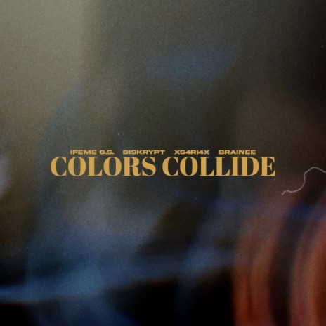 Colors Collide ft. Diskrypt, Xs4ri4x & Brainee