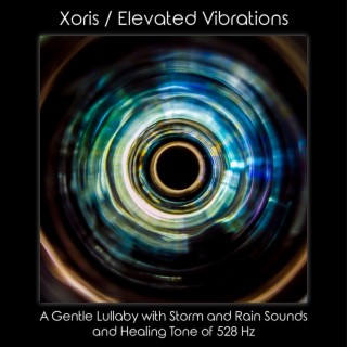 A Gentle Lullaby with Storm and Rain Sounds and Healing Tone of 528 Hz