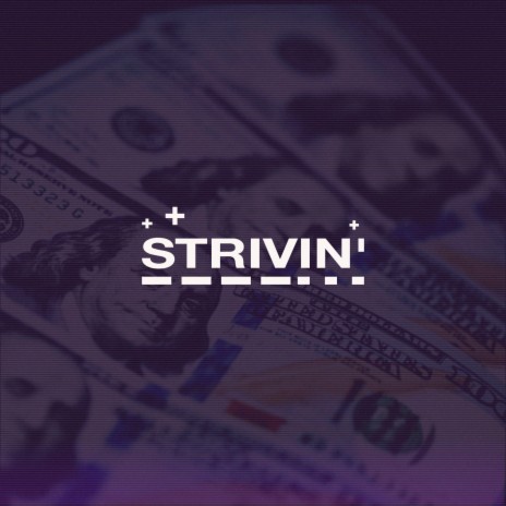 STRIVIN | Boomplay Music