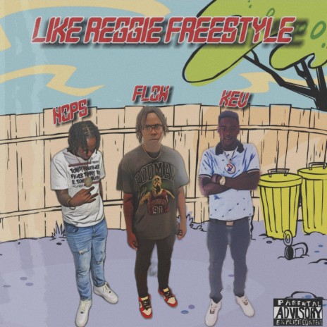Like Reggie Freestyle ft. Monopoly Gee & Lilx Kev