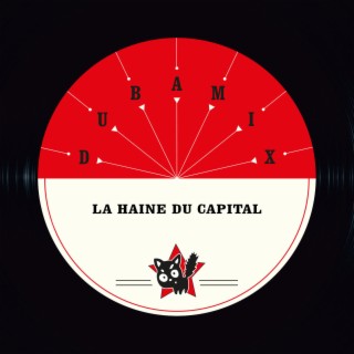 La haine du capital