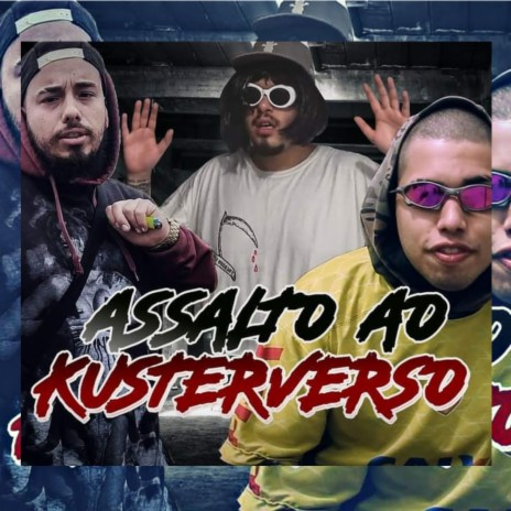 Assalto ao Kusterverso ft. Jef Rei TV | Boomplay Music