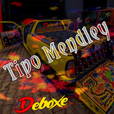 Deboxe Tipo Mendley | Boomplay Music