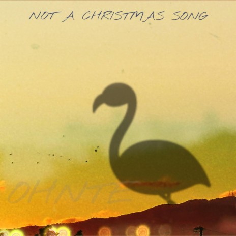 Not A Christmas Song | Boomplay Music
