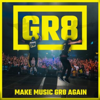 Make Music Gr8 Again