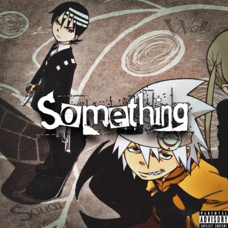 Something ft. Saucyy! | Boomplay Music